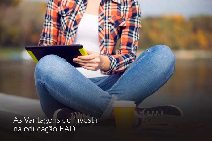 Vantagens de se investir na educação a distância