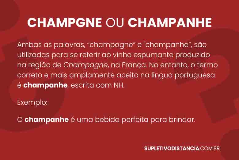Champagne ou champanhe: Lembre-se!